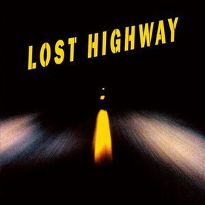 Lost Highway / O.S.T - Lost Highway (Original Soundtrack)  LP LP